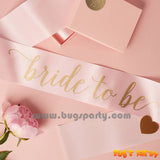 Pink bride to be sash